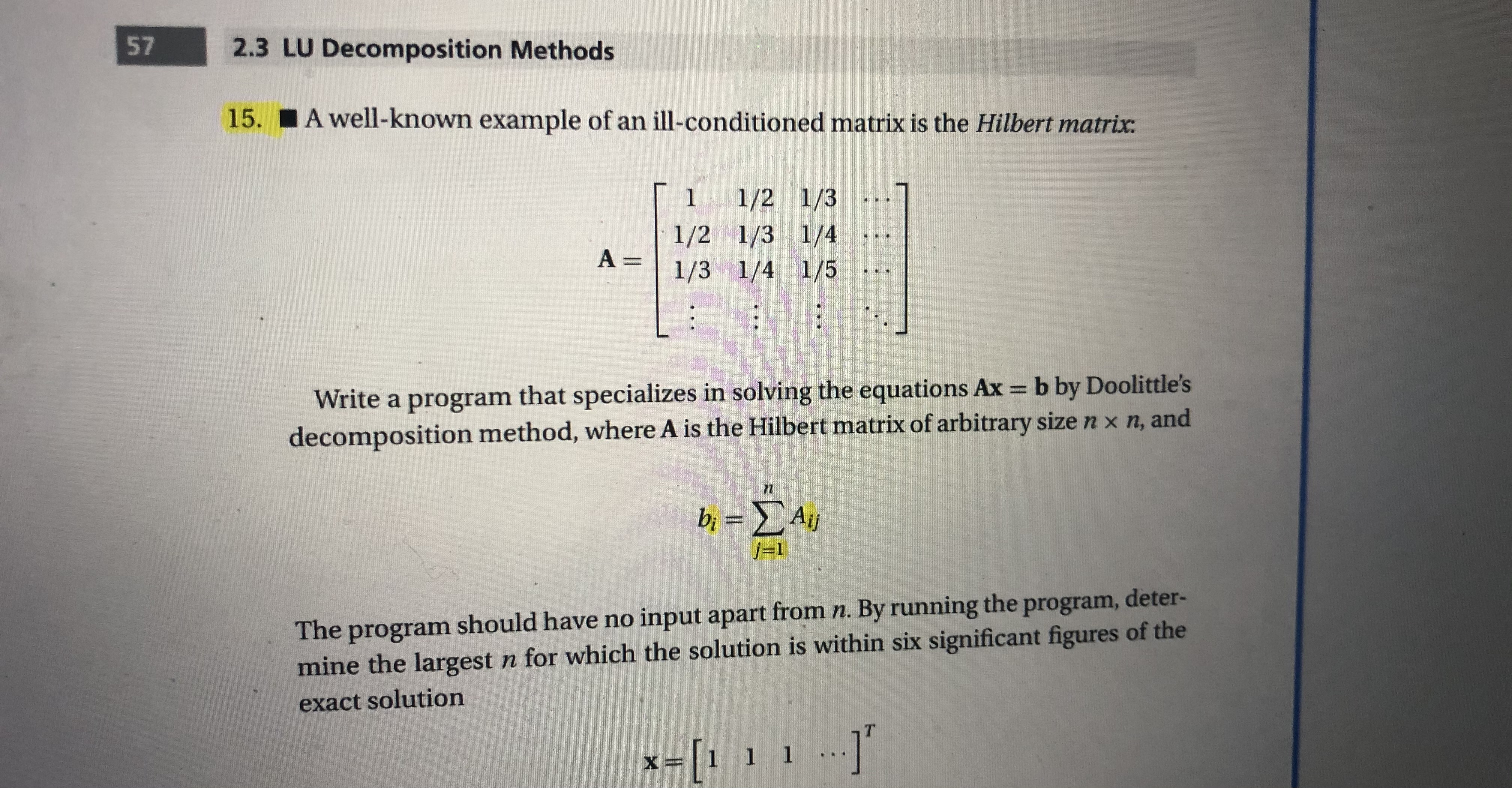 Help solve this in python 57 2.3 LU Decomposition Methods 15. A