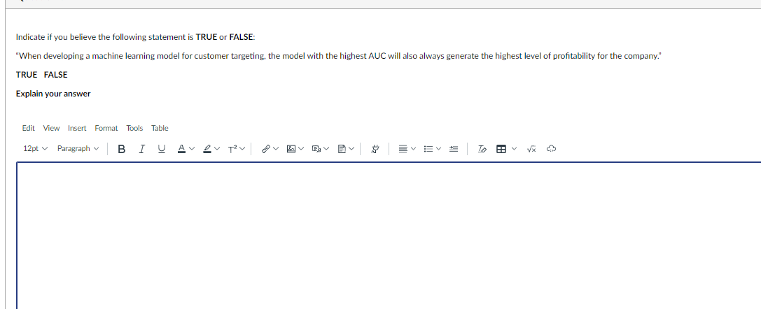 Please solve this True False question with explnataion Indicate if you believe