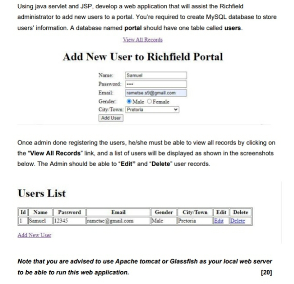 Using java servlet and JSP, develop a web application that will assist