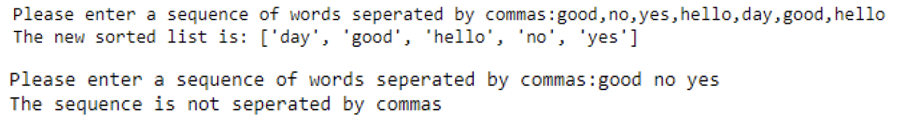  Write a Python program that accepts a comma separated sequence of