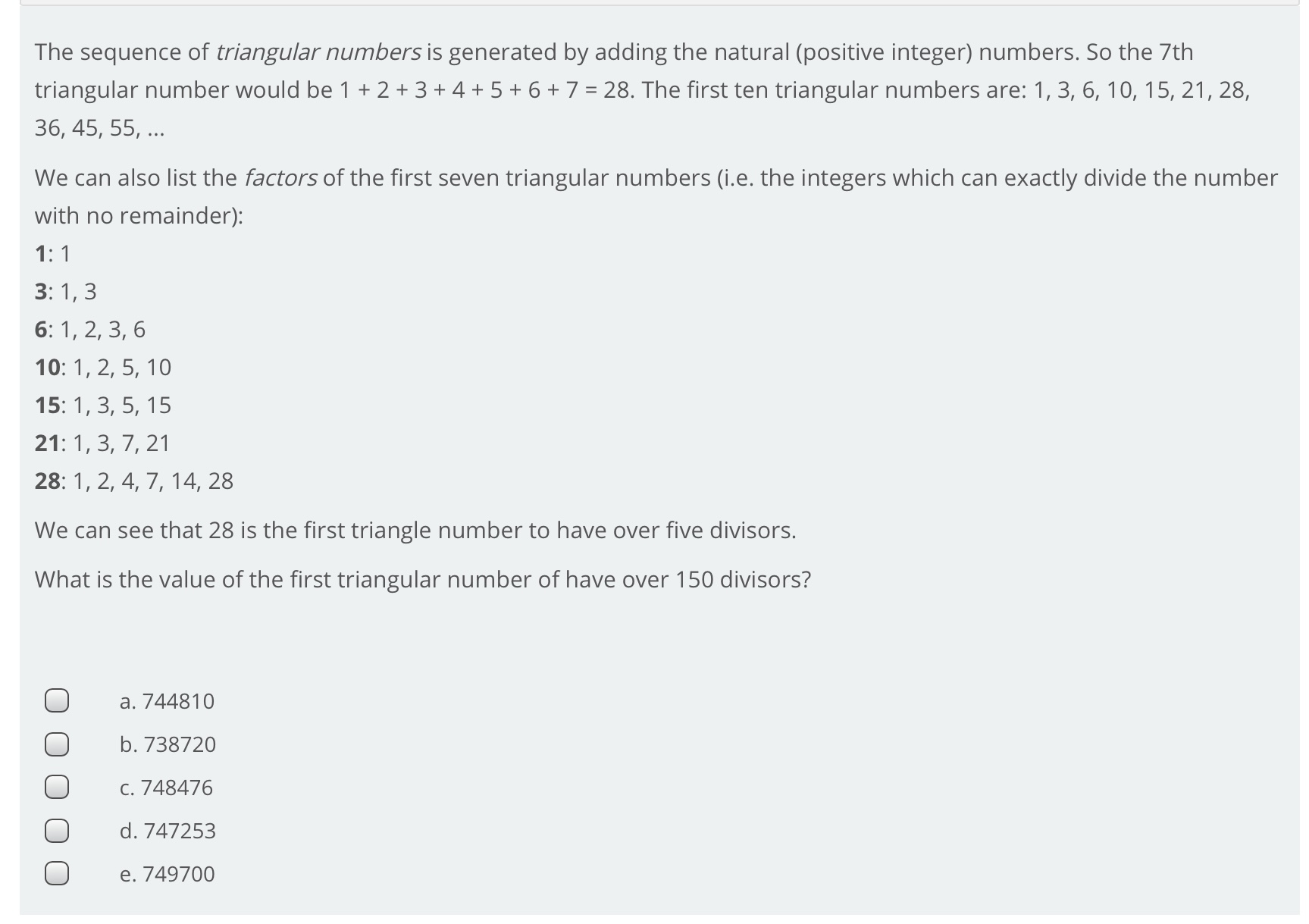The sequence of triangular numbers is generated by adding the natural