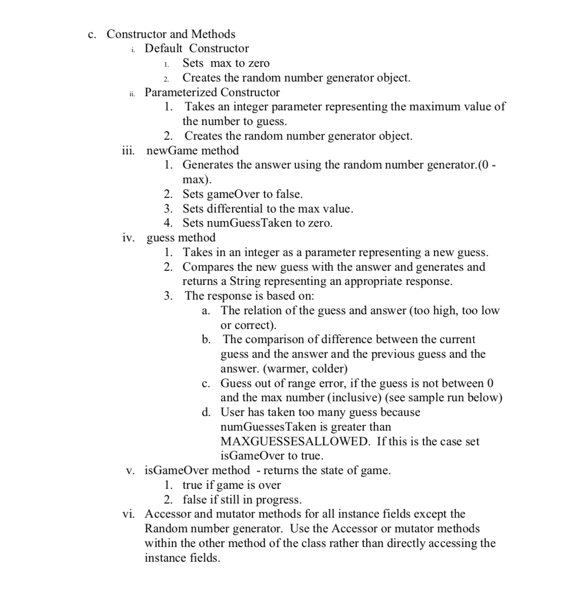 guessing game. The game is played by the program randomly generating a