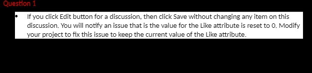 Question 1 If you click Edit button for a discussion, then