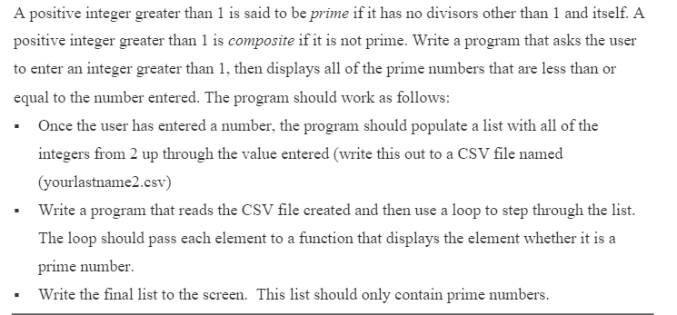 Code in Python 3 A positive integer greater than 1 is said
