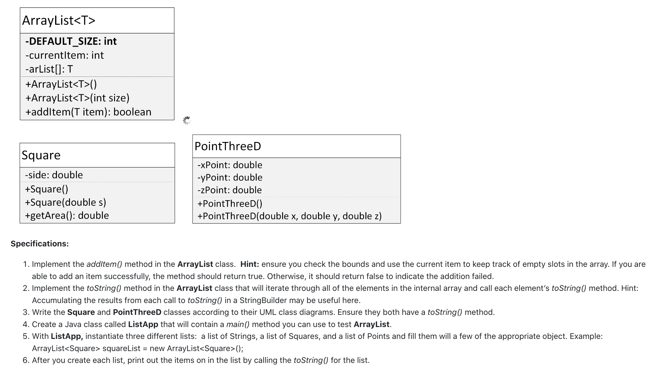 Using the UML diagram for the ArrayList, Square, PointThreeD classes and the