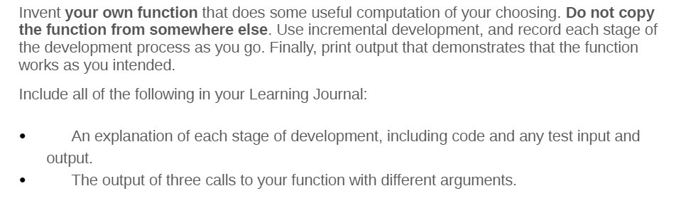 Invent your own function that does some useful computation of your