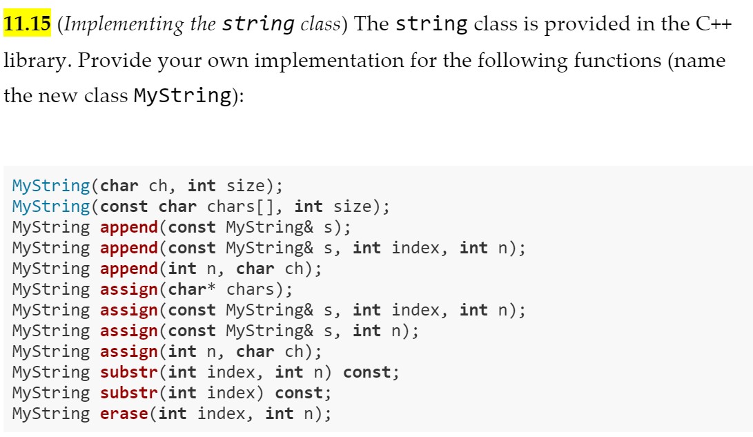  11.15 (Implementing the string class) The string class is provided in