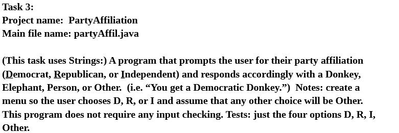  Task 3: Project name: PartyAffiliation Main file name: partyAffil.java (This task