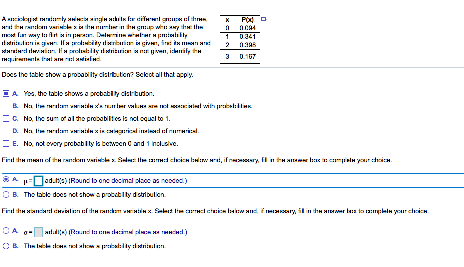 Please help A sociologist randomly selects single adults for different groups of