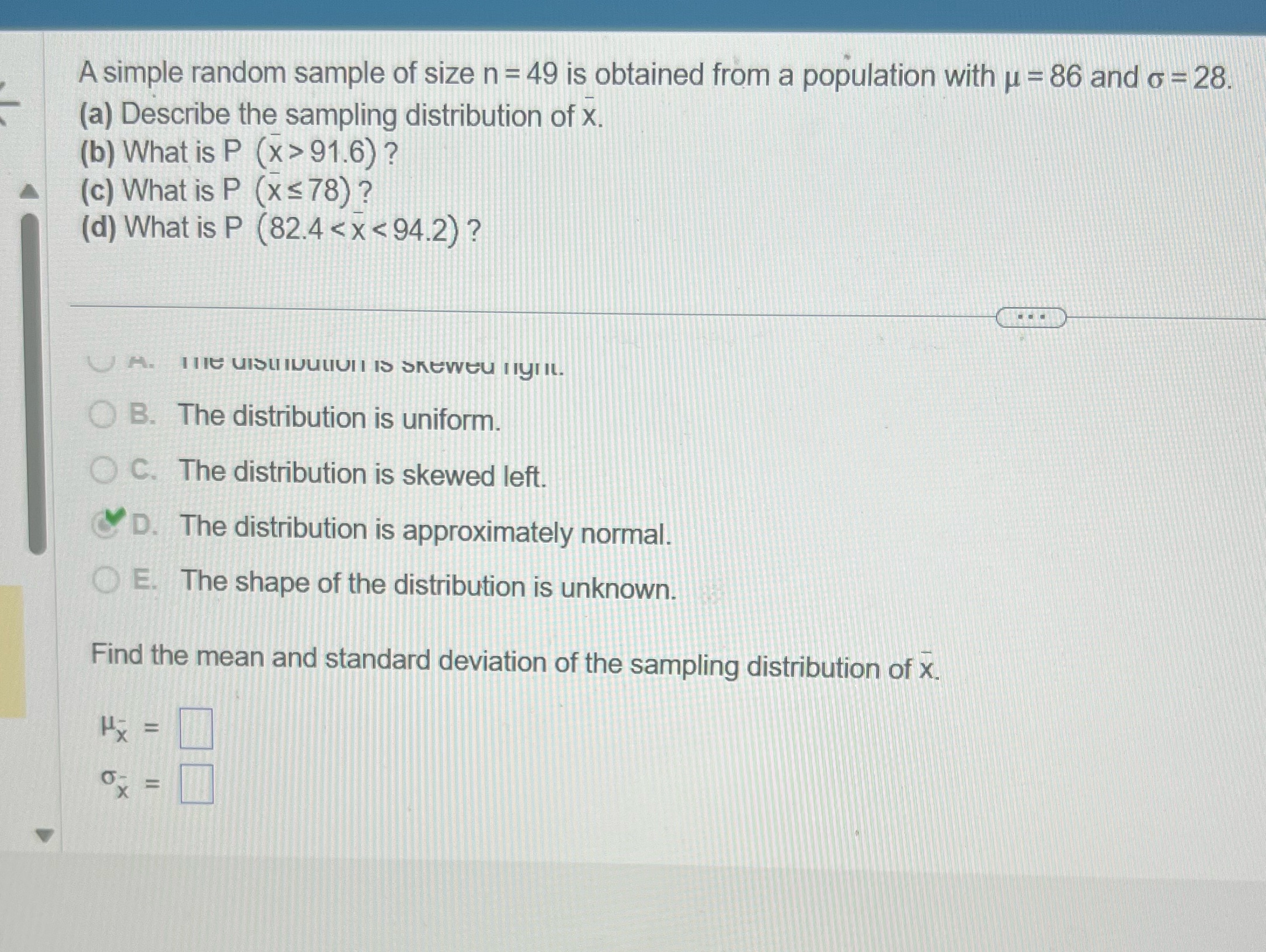 Need help with question b. Thank you A simple random sample of