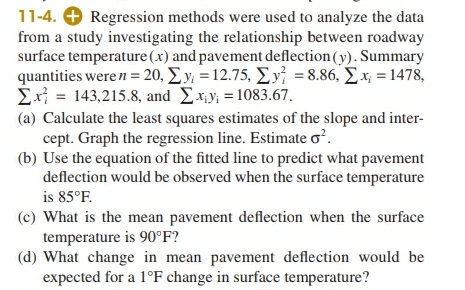 solution this question 11-4. + Regression methods were used to analyze the