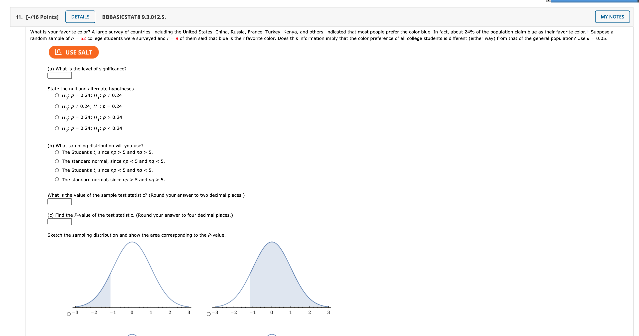 0.67; H : p 0.67 O Ho: P 5 and nq >