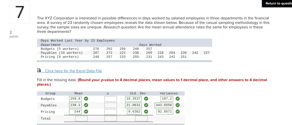 Question 7: Find the missing data and Calculate the value ofHcalc Return