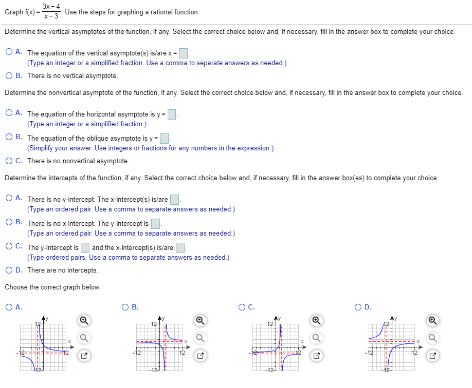 Graph f(x) = - 3x - 4 x-3 . Use the