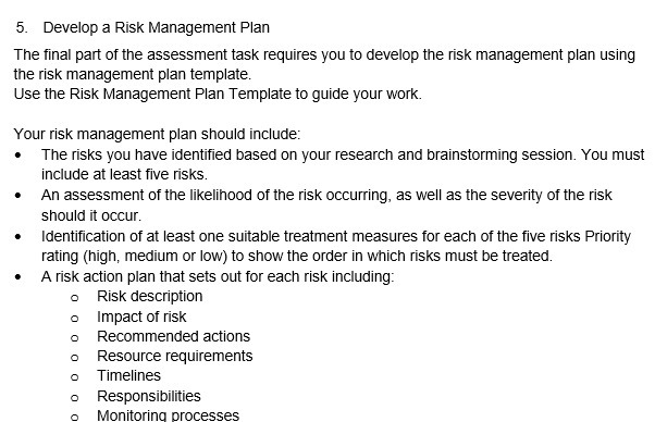  5. Develop a Risk Management Plan The final part of the