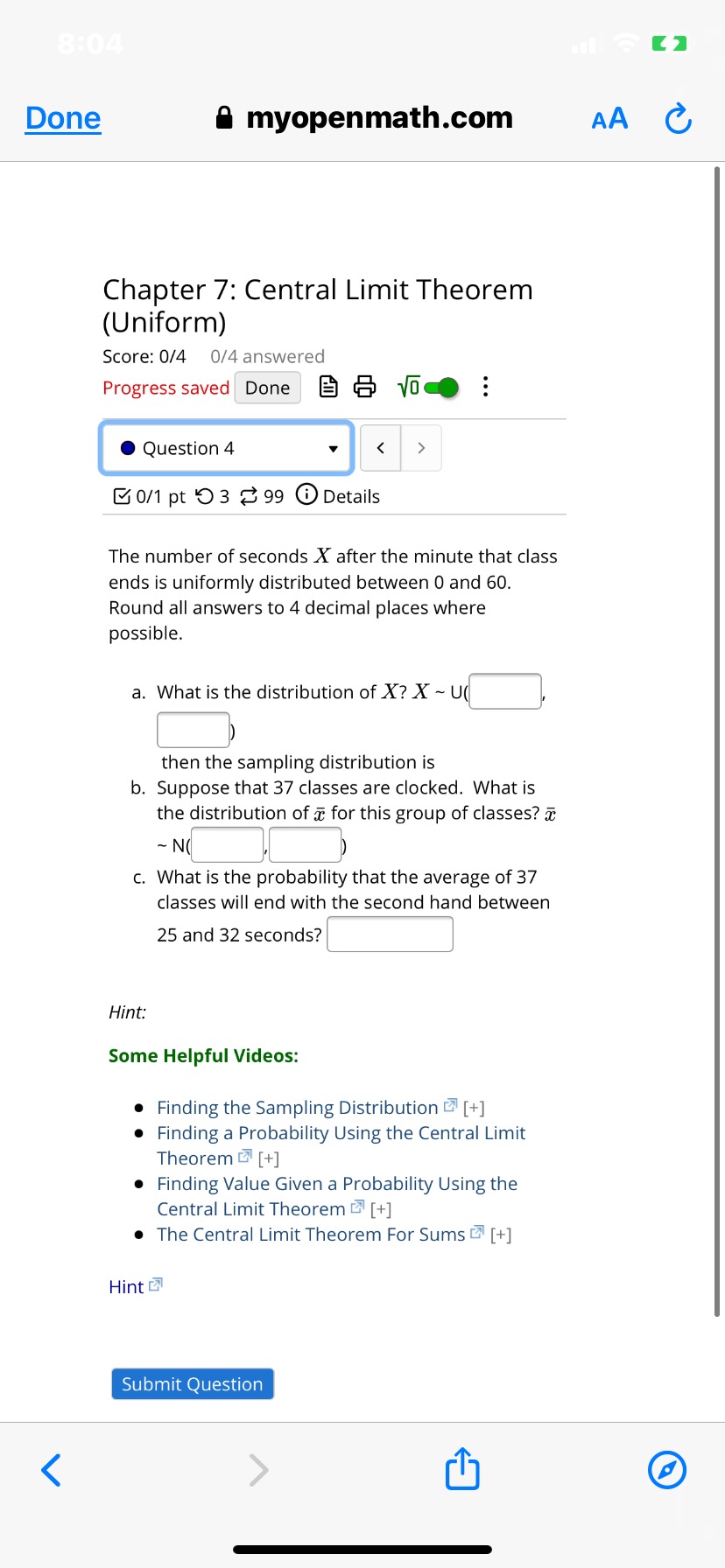 niform) Score: 0/4 OM. answered Progress saved Done Q (E) 15' 0