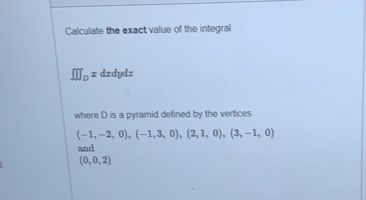 Answer with complete working would be really helpful Calculate the exact value
