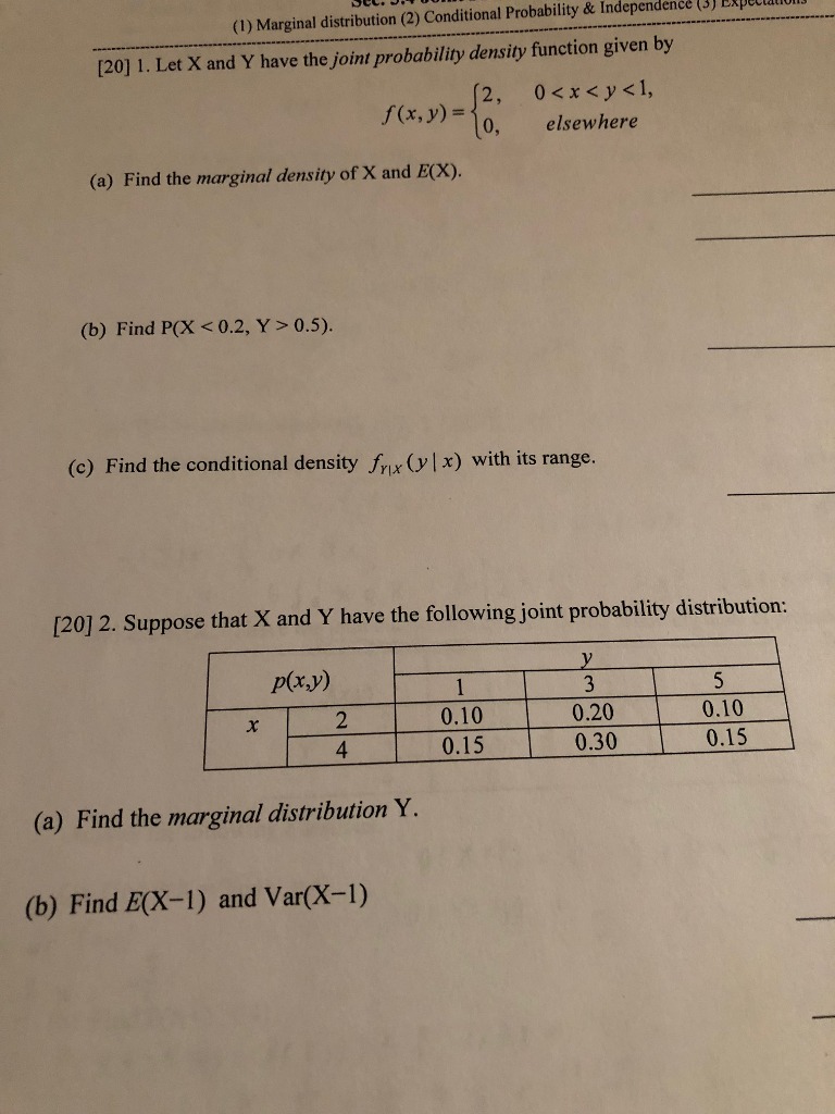 3) Explain (1) Marginal distribution (2) Conditional Probability & Independence 120] 1.
