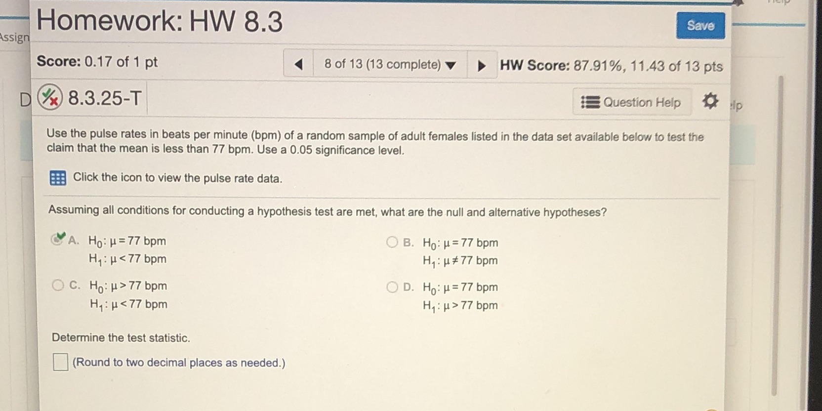 Also need to know the test statistic?P value Reject or fail to