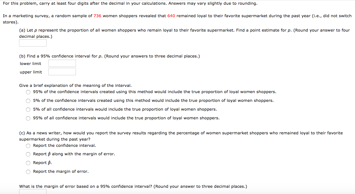 In your calculations. Answers may vary slightly due to rounding. In a