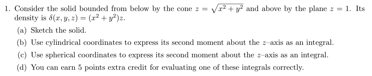 Please see attachment for question. 1. Consider the solid bounded from below