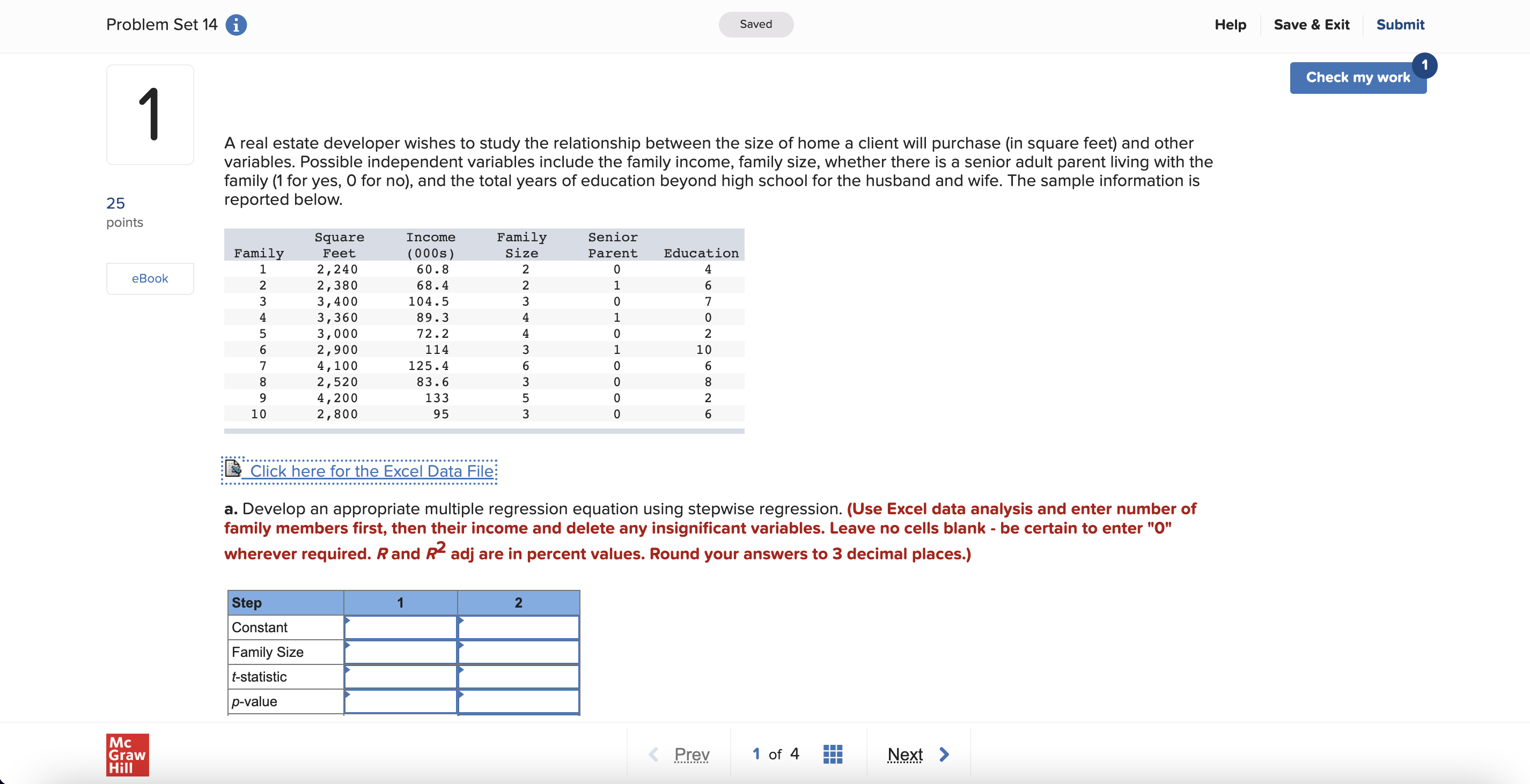  Problem Set 14 0 Saved Help 1 A real estate developer