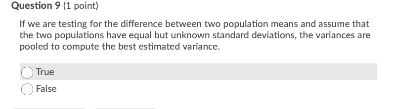 decimal places. Your Answer:Question 2 [1 point) Anecdotal evidence suggests that you