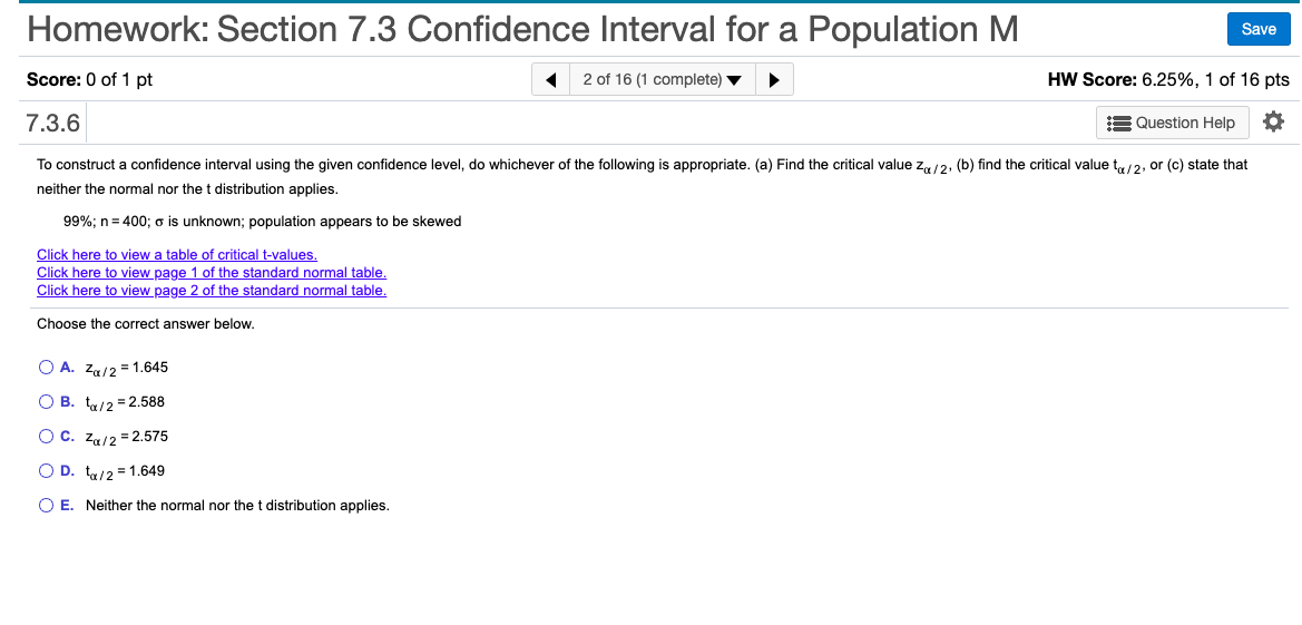 Homework: Section 7.3 Confidence Interval for a Population M Save Score: