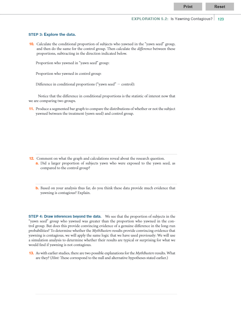 can you please answer these pleassseeeeee. Print Reset EXPLORATION 5.2: Is Yawning