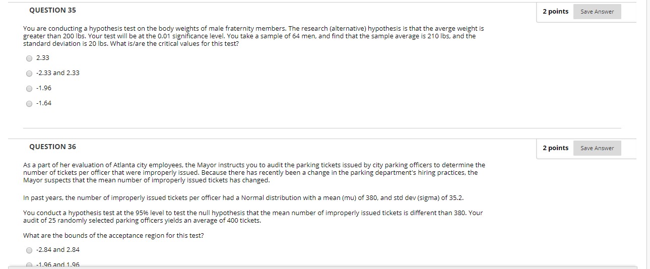 please answer the following QUESTION 35 2 points Save Answer You are