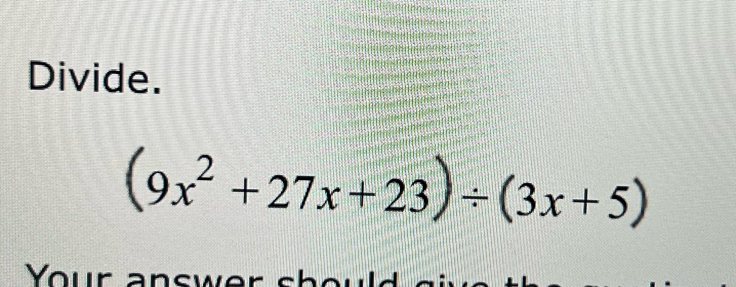 Quotient ?Remainder ? \f