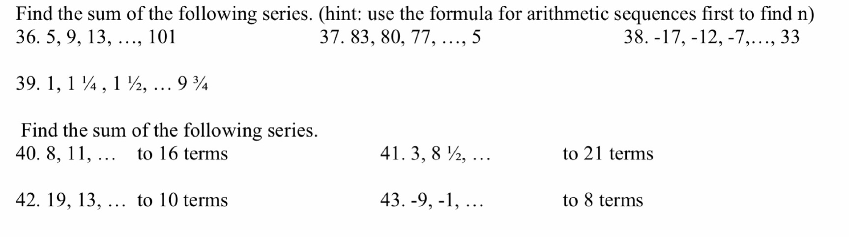 Please answer all questions (#40-43). Show all work. I will mark as