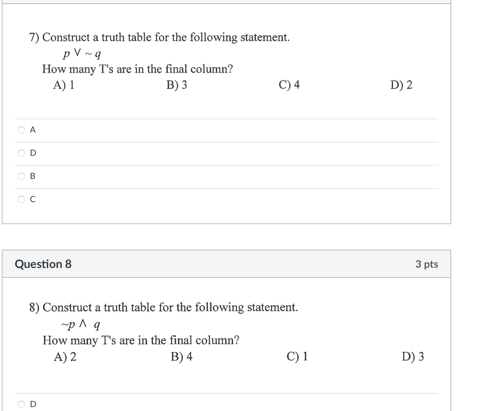 C) Yes, Yes, Yes, No D) Yes, No, No, No C?- Question