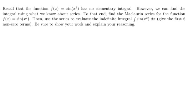 I need help with this question Recall that the function f(a) =