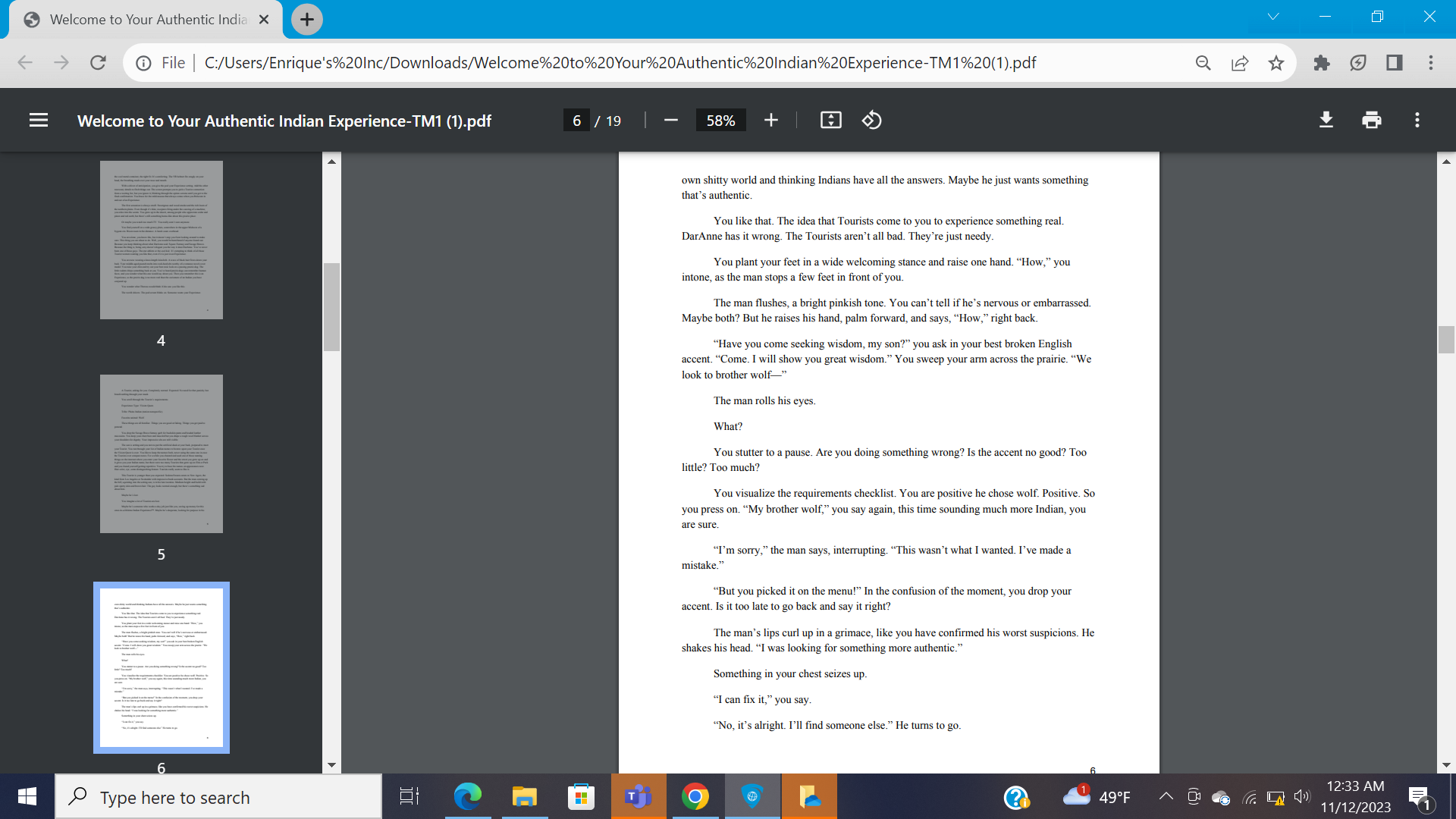 environment, their position in society, and their culture. What do they want?
