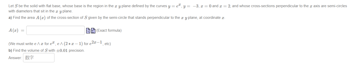 Let S be the solid With at base, whose base is