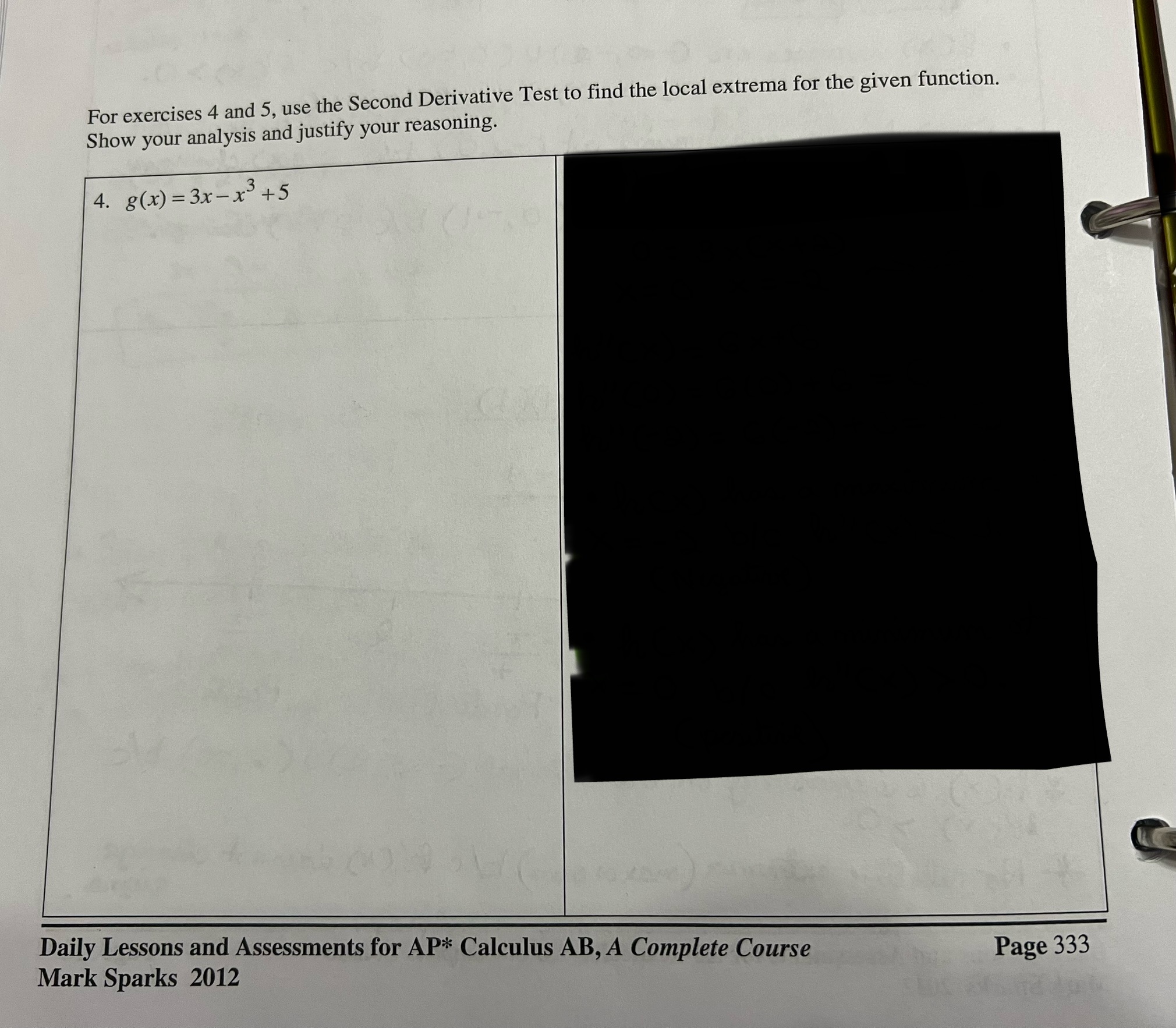 4 and 5, use the Second Derivative Test to find the local