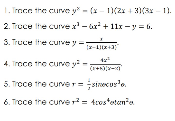 = (x - 1) (2x + 3) (3x - 1). 2. Trace
