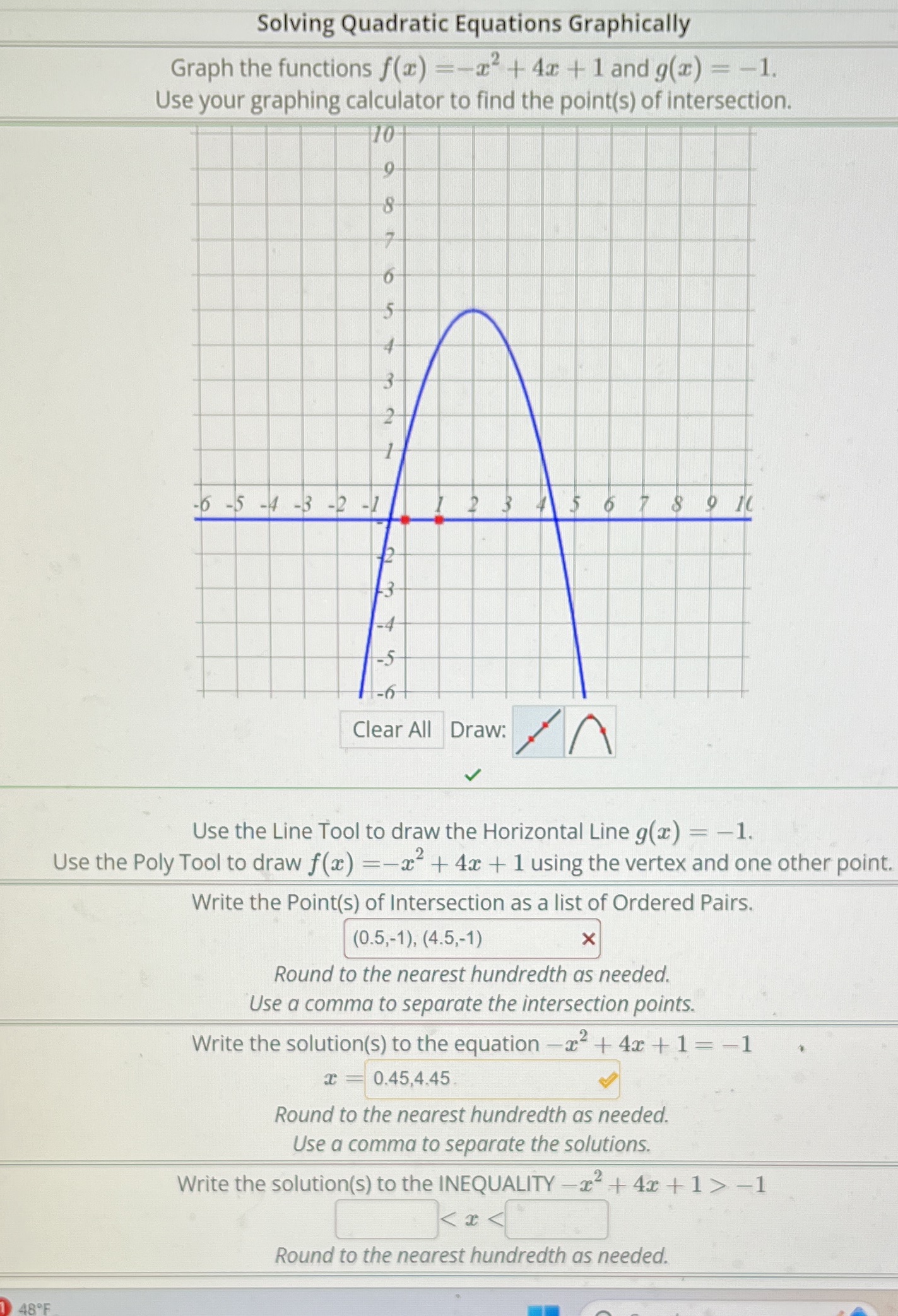 Solving Quadratic Equations Graphically Graph the functions f(x) =-12 + 4x