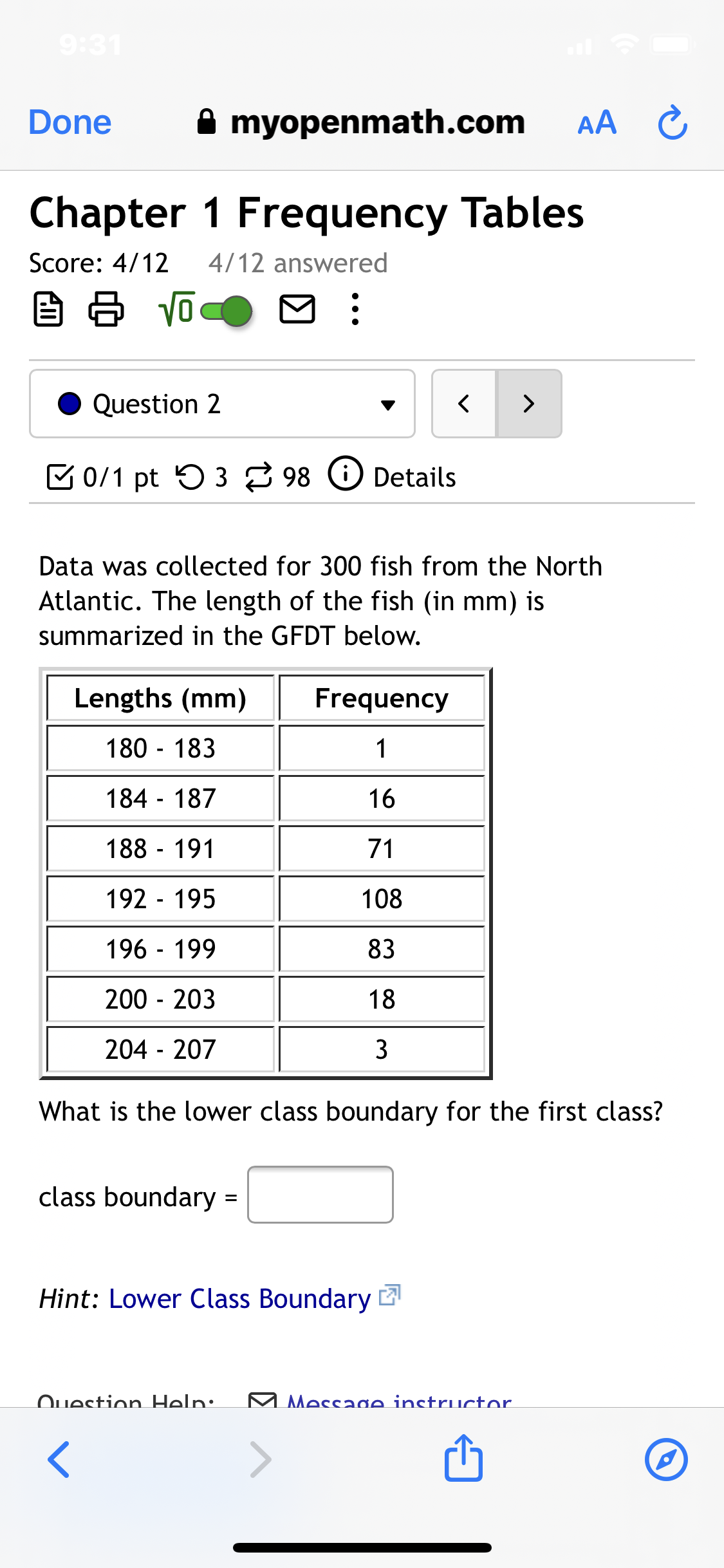 Submit Question 9:32 Done & myopenmath.com AA C Chapter 1 Frequency Tables