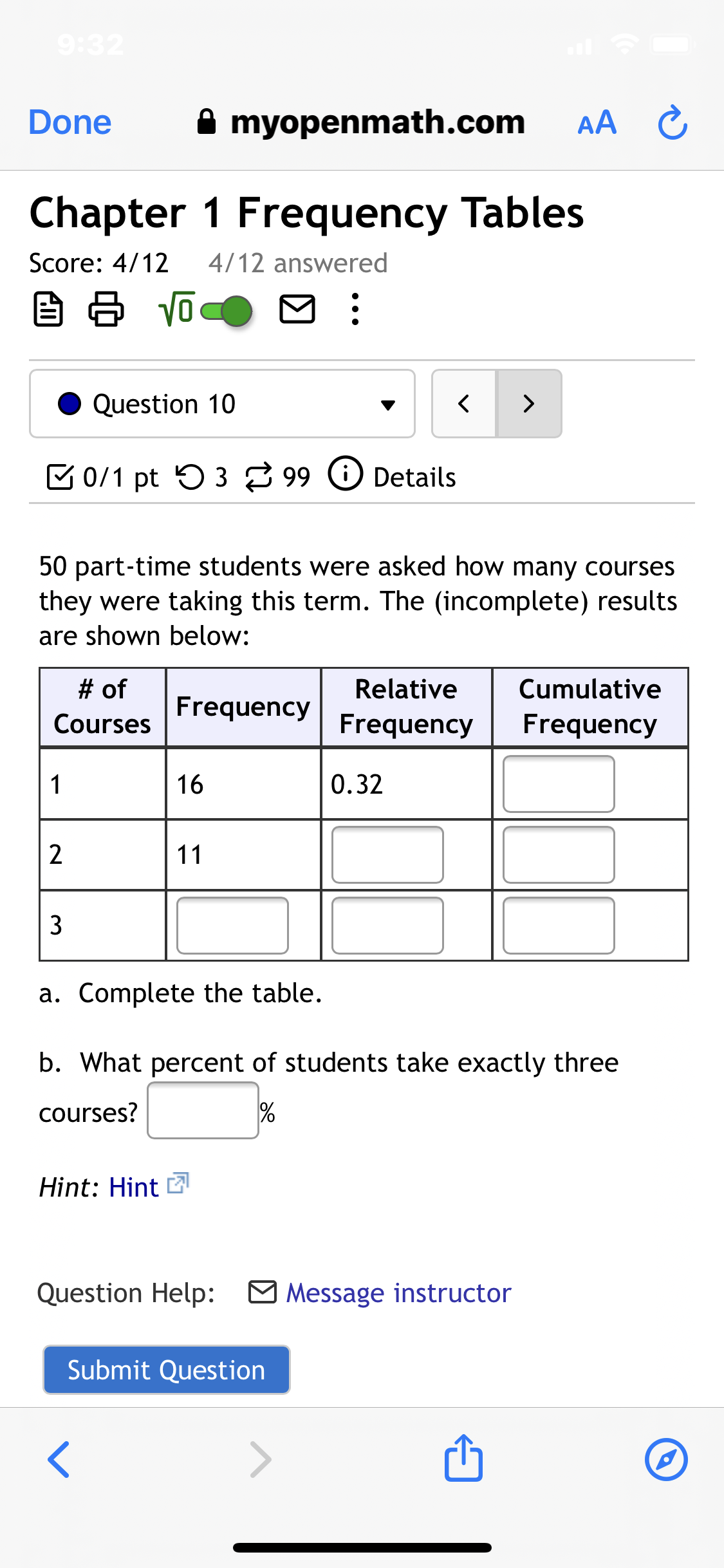 Score: 4/12 4/12 answered D : Question 12 > 0/1 pt 9
