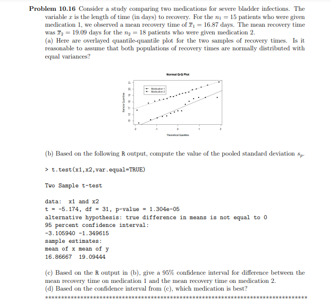 Can someone help me with this Problem 10.16 Consider a study comparing