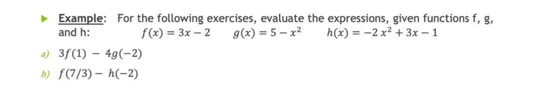 Example: For the following exercises, evaluate the expressions, given functions f,