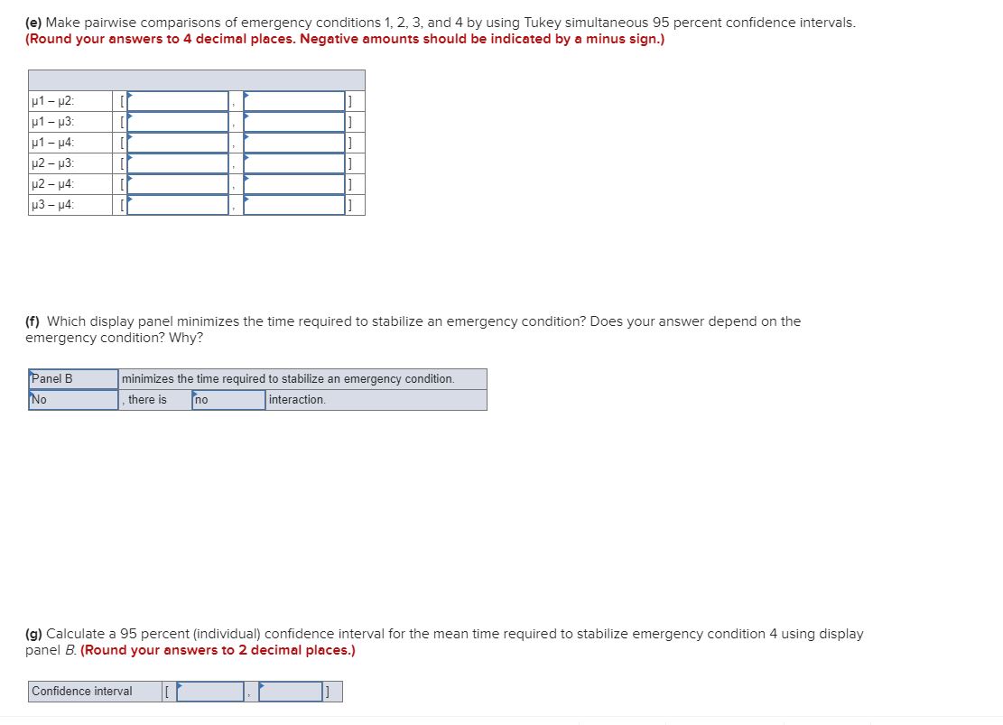 controllers were randomly assigned to each display panel-emergency condition combination. The time