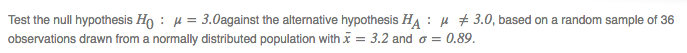 Test the null hypothesis Him : ` = 3. Dagainst the