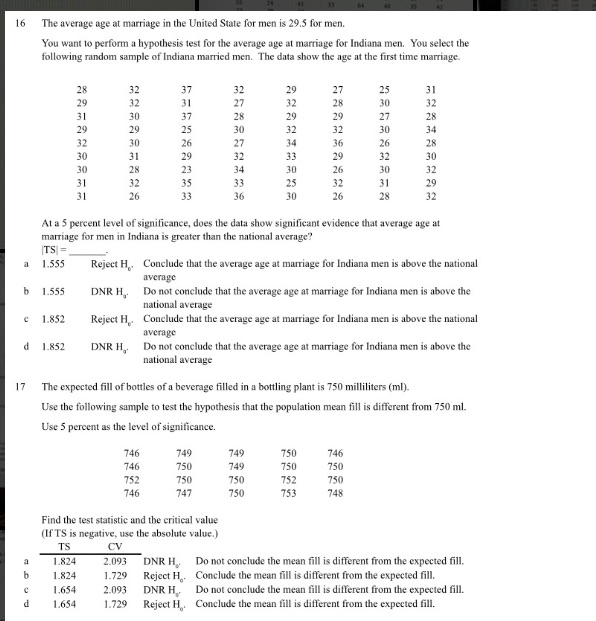 Need help on 16 & 17! Thanks! 16 The average age at