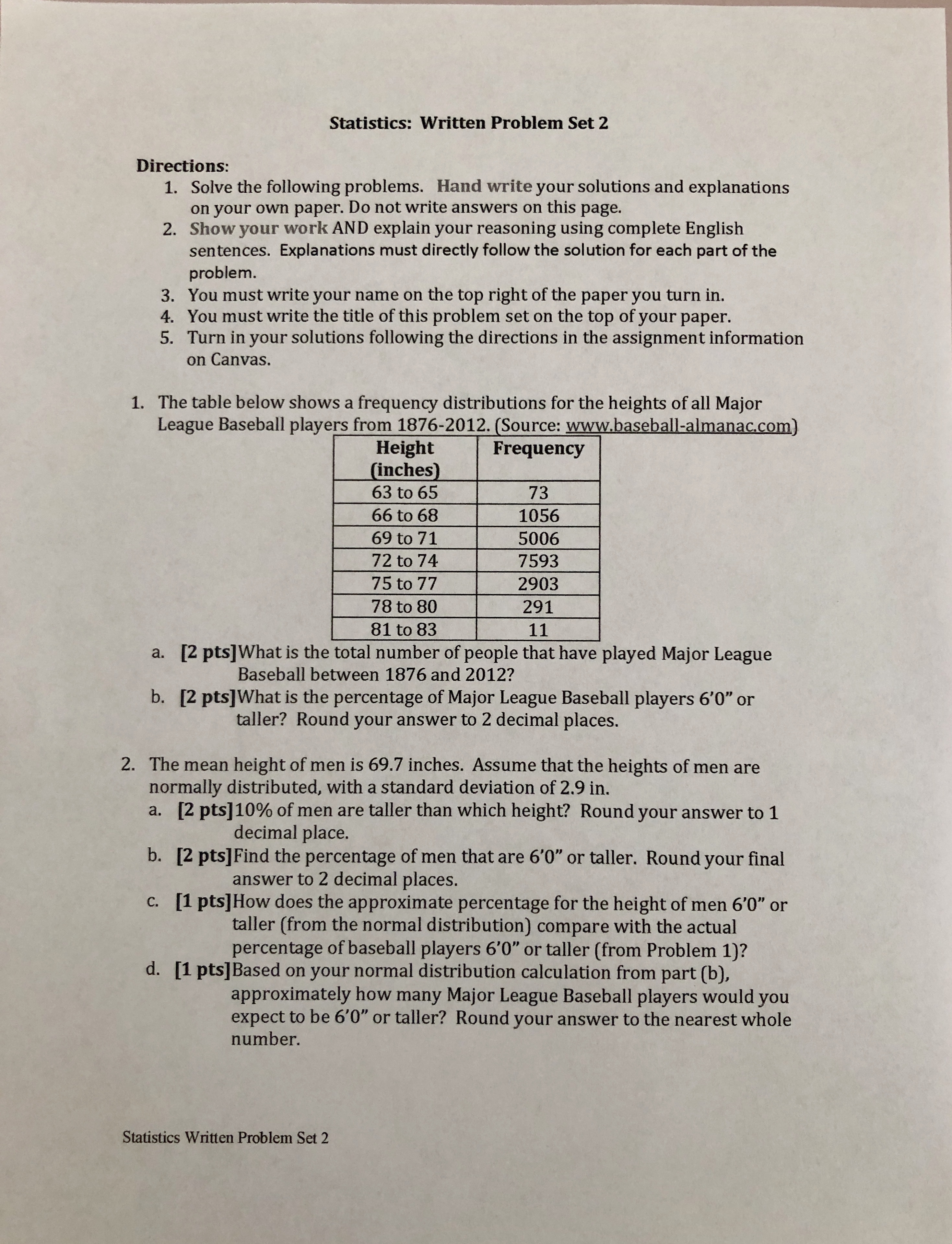 I need help answering question 2, I've computed question one already and