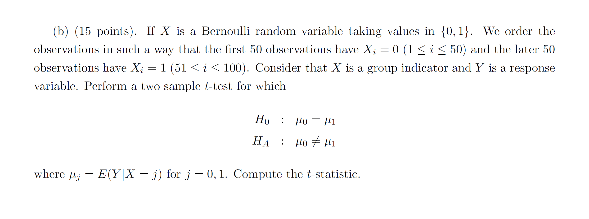 (b) (15 points). If X is a Bernoulli random variable taking