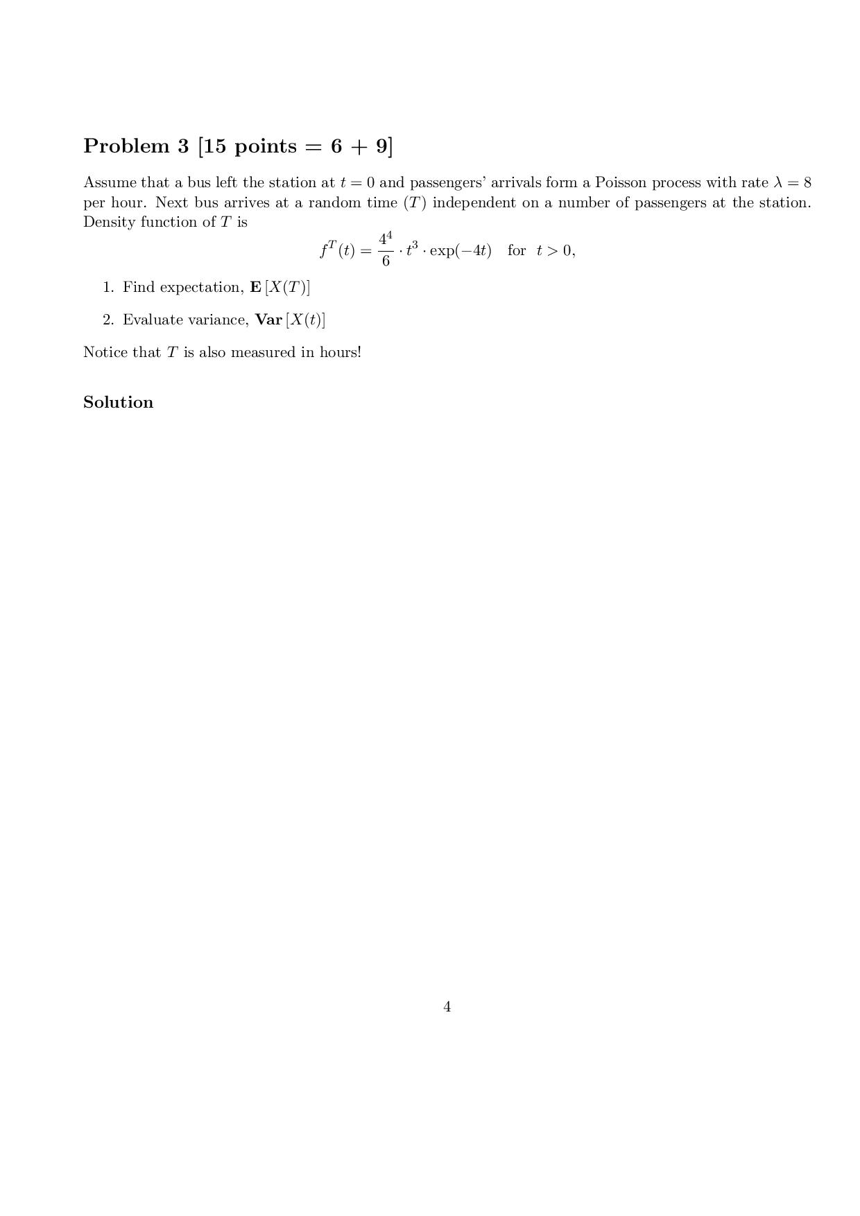  Problem 3 [15 points = 6 + 9] Assume that a