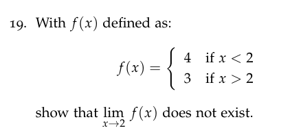 19. With f(x) defined as: f ( x ) = 4